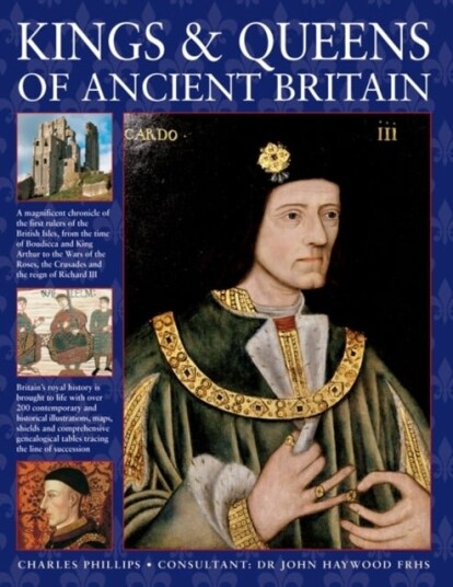 Kings & Queens of Ancient Britain Kings & Queens of Ancient Britain