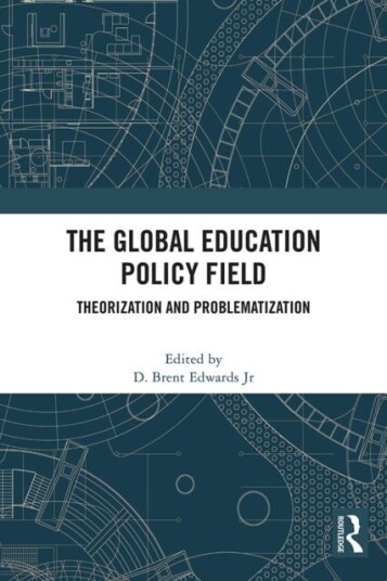 The Global Education Policy Field