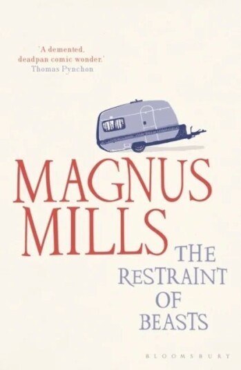 The Restraint Of Beasts Av Magnus Mills