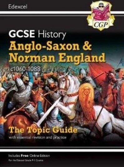 Gcse History Edexcel Topic Guide - Anglo-Saxon And Norman England, C1060-1088 Av Cgp Books