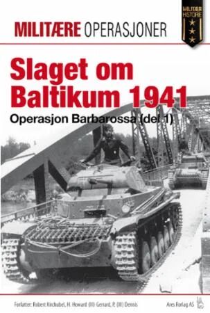 Slaget Om Baltikum 1941 Av Robert Kirchubel