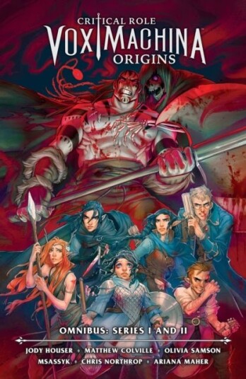 Critical Role: Vox Machina Origins Omnibus Series I and II Critical Role: Vox Machina Origins Omnibus Series I and II