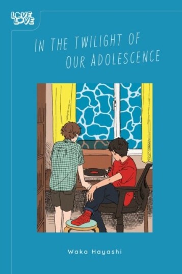 In the Twilight of Our Adolescence In the Twilight of Our Adolescence