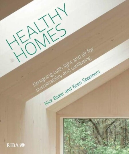 Healthy Homes Designing with light and air for sustainability and wellbeing