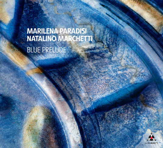 Marilena Paradisi Natalino Marchetti Blue Prelude CD