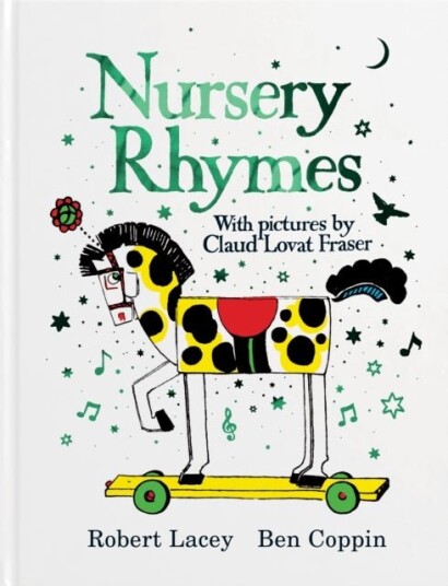 Nursery Rhymes With Pictures by Claud Lovat Fraser Nursery Rhymes With Pictures by Claud Lovat Fraser