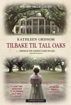 Tilbake til Tall Oaks av Kathleen Grissom - Norsk Lydbok fra Cappelen Damm