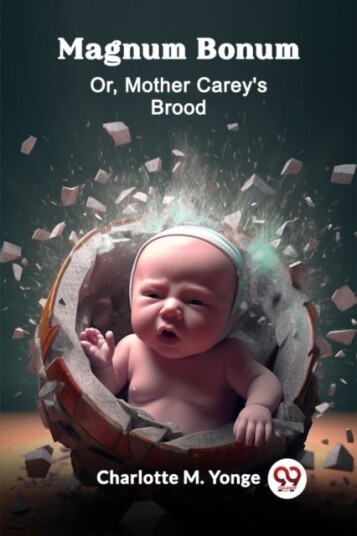Magnum BonumOr Mother Carey'S Brood Edition2024 Magnum BonumOr Mother Carey'S Brood Edition2024