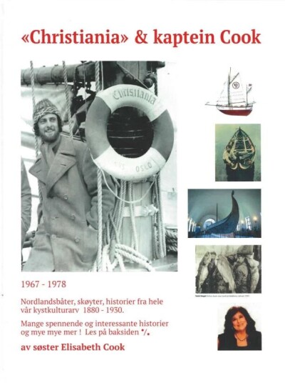 Christiania & Kaptein Cook 1967-1978 Av Elisabeth Cook