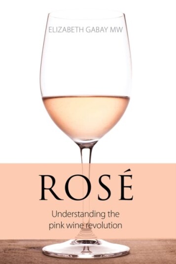 Rose Understanding the Pink Wine Revolution