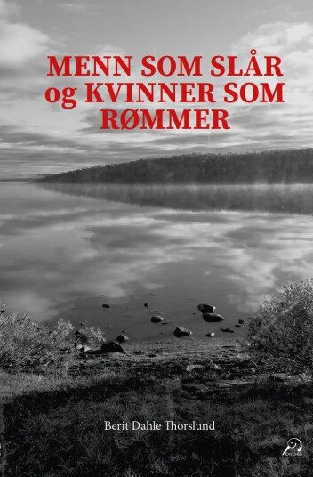 Menn som slår og  som rømmer