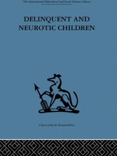 Delinquent and Neurotic Children