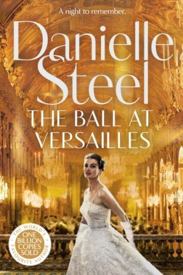 The Ball At Versailles Av Danielle Steel