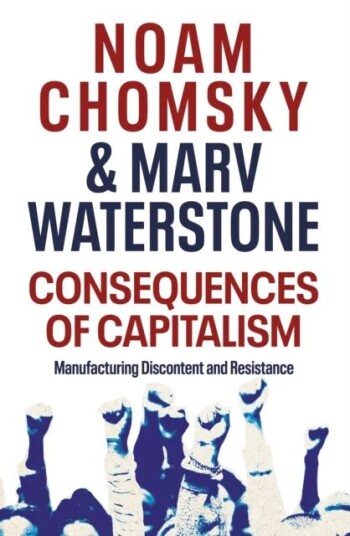 Consequences Of Capitalism Av Noam Chomsky