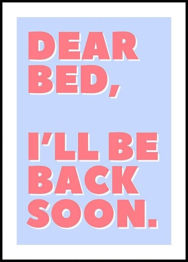 Letter to My Bed Poster Plakat / 40x50cm