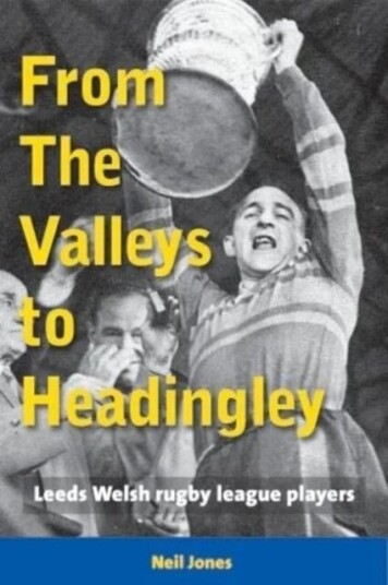 From The Valleys To Headingley Av Neil Jones From The Valleys To Headingley Av Neil Jones
