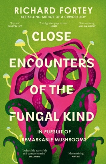 Close Encounters of the Fungal Kind Close Encounters of the Fungal Kind