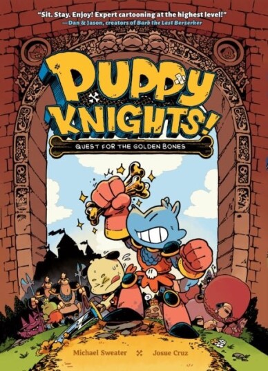 Puppy Knights: Quest for the Golden Bones Puppy Knights: Quest for the Golden Bones