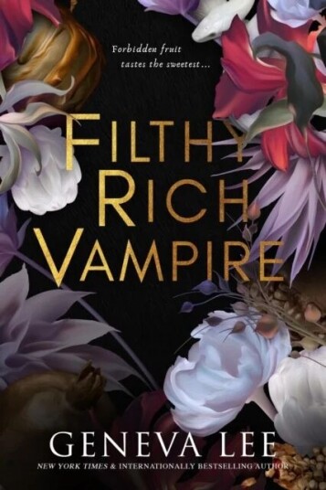 Filthy Rich Vampire Av Geneva Lee Filthy Rich Vampire Av Geneva Lee