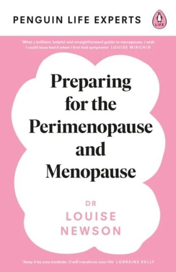 Preparing For The Perimenopause And Menopause Av Dr Louise Newson
