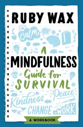 A Mindfulness Guide For Survival Av Ruby Wax
