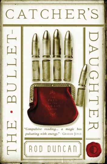 The BulletCatcher's Daughter The Fall of the GasLit Empire Book One The BulletCatcher's Daughter The Fall of the GasLit Empire Book One