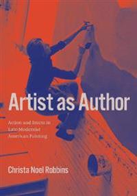 Artist As Author Av Christa Noel Robbins