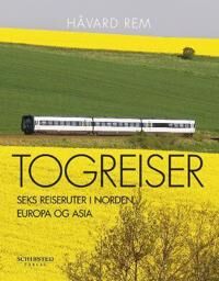 Togreiser Av Håvard Rem Togreiser Av Håvard Rem