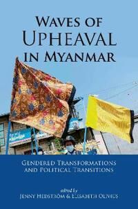 Waves Hedström Jenny Waves of Upheaval in Myanmar