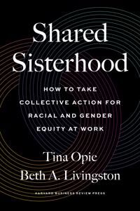 Shared Sisterhood Av Tina Opie, Beth A. Livingston