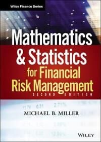 Mathematics And Statistics For Financial Risk Management Av Michael B. Miller