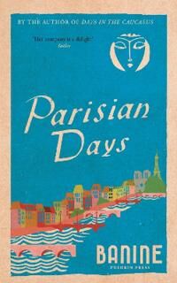 Parisian Days Av Banine