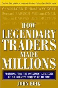 How Legendary Traders Made Millions Av John Boik