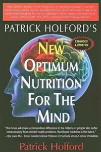 New Optimum Nutrition For The Mind Av Patrick Holford New Optimum Nutrition For The Mind Av Patrick Holford