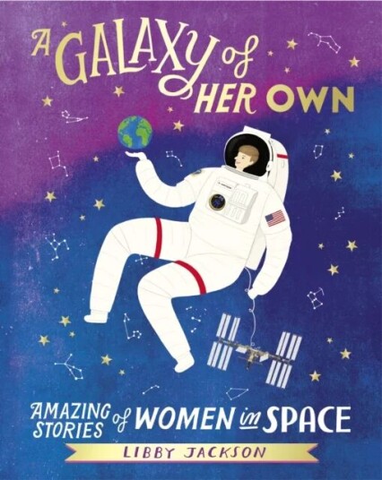 A Galaxy Of Her Own Av Libby Jackson A Galaxy Of Her Own Av Libby Jackson