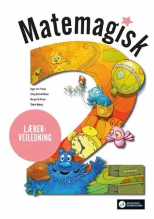 Matemagisk 2 Av Inger-Lise Fritzen, Erling Kvistad Nilsen, Margareth Nilsen, Sindre Nyborg