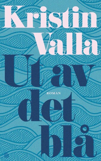 Ut Av Det Blå Av Kristin Valla