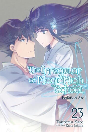 The Irregular at Magic High School, Vol. 23 (light novel) The Irregular at Magic High School, Vol. 23 (light novel)