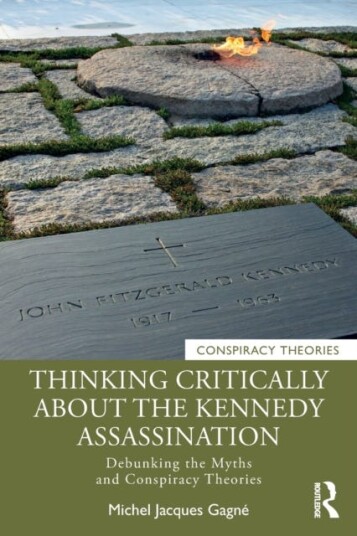 Thinking Critically About The Kennedy Assassination Av Michel Jacques (Champlain College Saint-Lambert Canada) Gagne