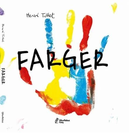 Farger Av Hervé Tullet Farger Av Hervé Tullet