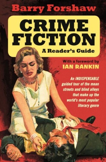 Crime Fiction: A Reader'S Guide Av Barry Forshaw Crime Fiction: A Reader'S Guide Av Barry Forshaw