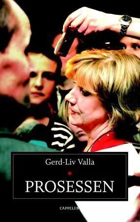 Prosessen Av Gerd-Liv Valla