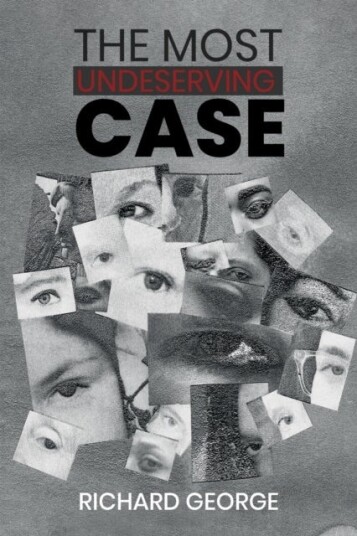 The Most Undeserving Case The Most Undeserving Case