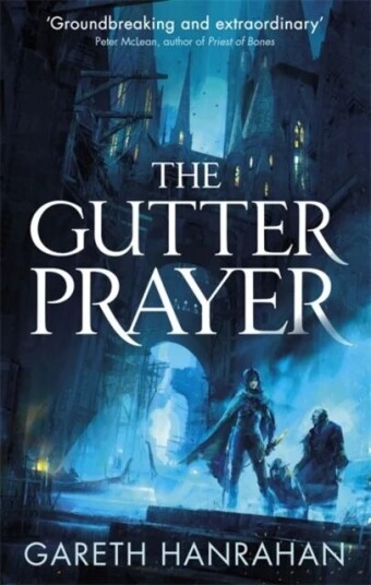 The Gutter Prayer Av Gareth Hanrahan