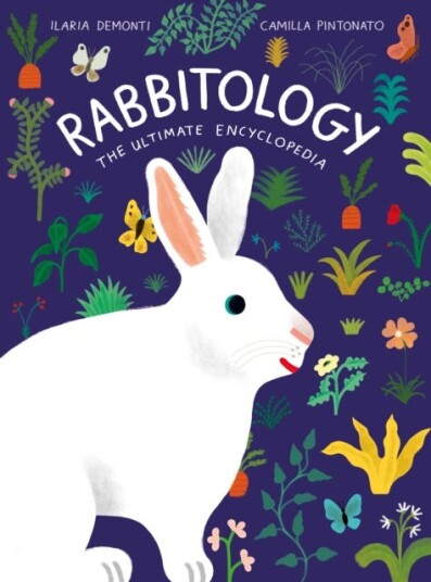 Rabbitology The Ultimate Encyclopedia Rabbitology The Ultimate Encyclopedia