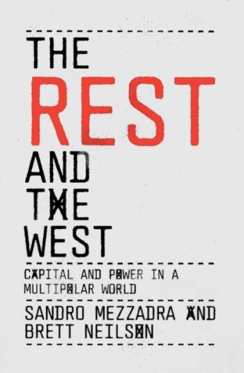The Rest and the West The Rest and the West