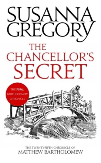 The Chancellor's Secret av Susanna Gregory The Chancellor's Secret av Susanna Gregory