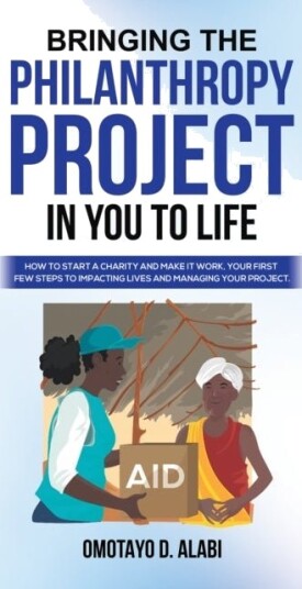 Bringing the Philanthropy Project in You to Life Bringing the Philanthropy Project in You to Life
