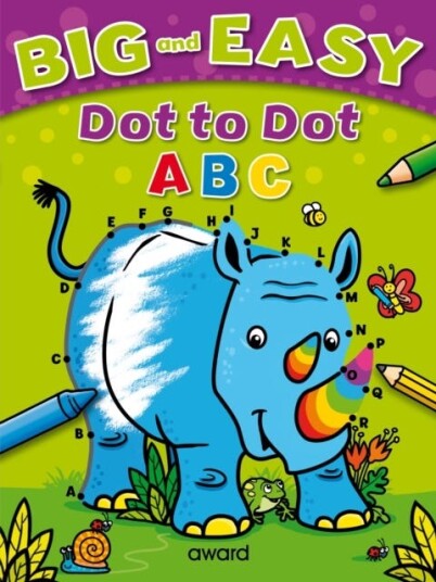 Big and Easy Dot to Dot: ABC Big and Easy Dot to Dot: ABC