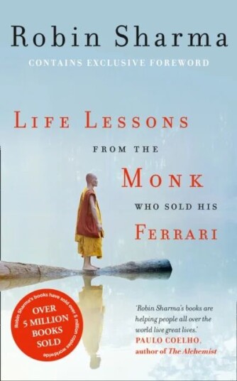 Life Lessons From The Monk Who Sold His Ferrari Av Robin Sharma